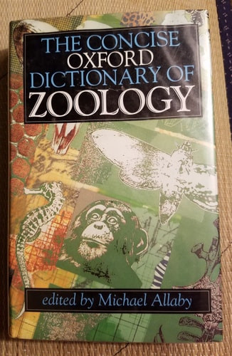 The Concise Oxford Dictionary of Zoology
